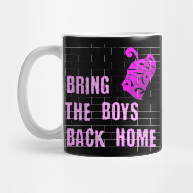 BRING THE BOYS BACK HOME (PINK FLOYD) by RangerScots